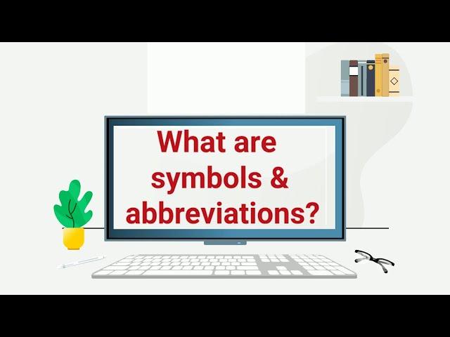 What are symbols and abbreviations?