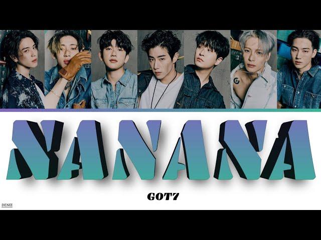 GOT7 - NANANA. ПЕРЕВОД НА РУССКИЙ \ ТЕКСТ \ КИРИЛЛИЗАЦИЯ. Color Coded