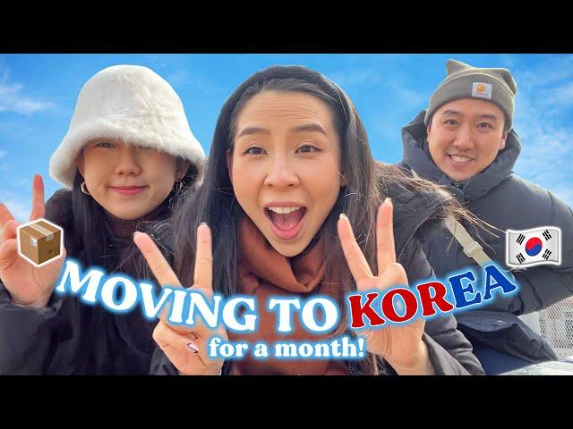 Moving to Korea!  *for a month*