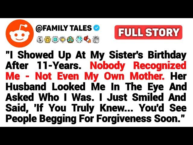 [FULL STORY] "I Showed Up At My Sister's Birthday After 11-Years. Nobody Recognized Me Not Even...