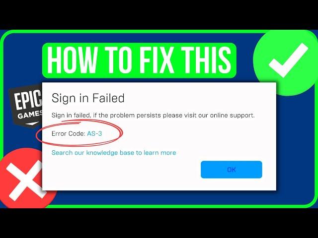 [FIXED] Epic Games Error Code AS-3 | Fix Epic Games Sign in Failed AS-3