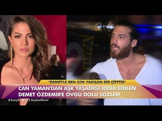 Can Yaman Demet Özdemir ile ilgili konuştu