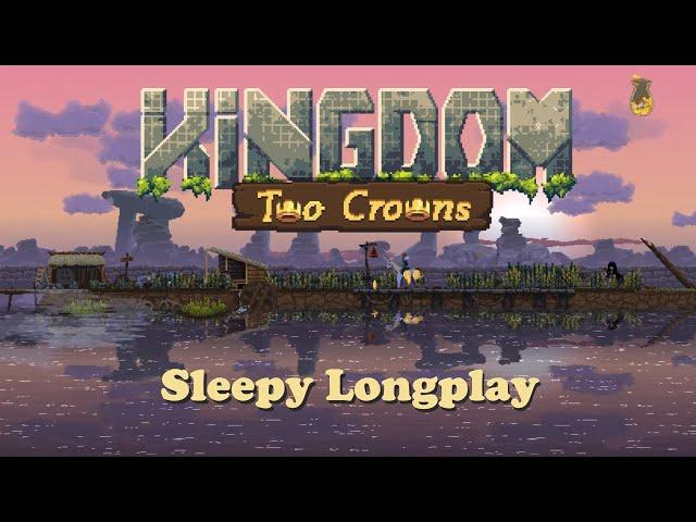 Kingdom Two Crowns Longplay  Reconquering the Realm  Fighting the Greed (No Commentary )