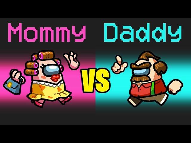 MOMMY vs DADDY in Among Us