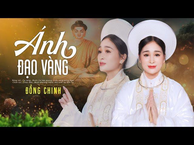 ÁNH ĐẠO VÀNG - Đồng Chinh || Sáng tác: HẰNG VANG (Official MV)