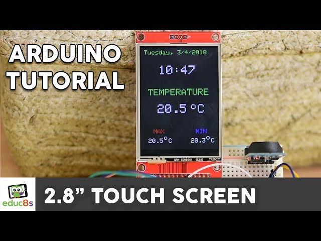 Arduino TFT LCD Touch Screen Tutorial (2.8" ILI9341 Driver) also for ESP32