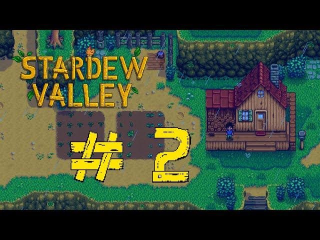 №2 Stardew Valley. Обживаемся и празднуем пасху.