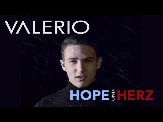 Valerio - Hope und Herz (Official Video)