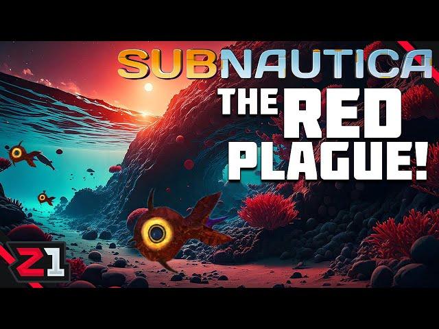 Something EVIL Has INFECTED ALL OF SUBNAUTICA ! Subnautica - The Red Plague Act 1 - First Look