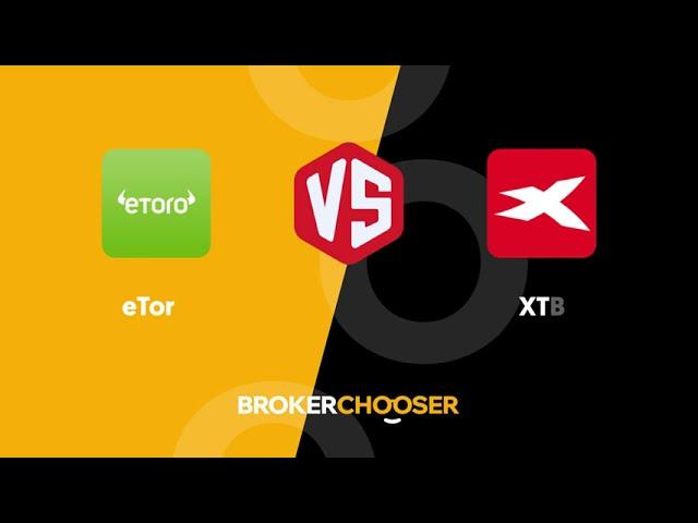 eToro vs XTB - Which one suits your investing needs better?