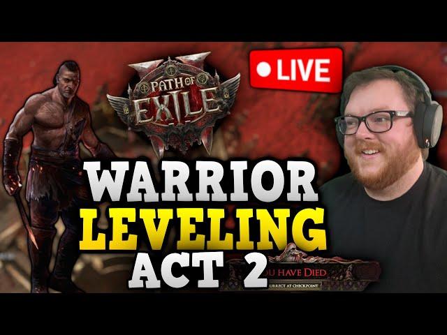 Path of Exile 2 Warrior leveling Act 2