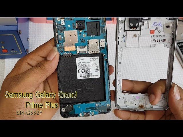 Samsung Grand Prime Plus (SM-G532F) Disassembly ||Tear down ||all internal Parts of Grand Prime Plus