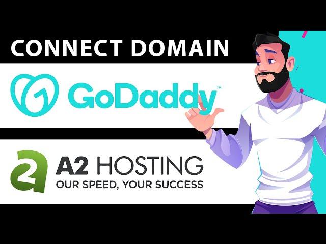 How To Connect Godaddy Domain To A2 Hosting UPDATE 2024