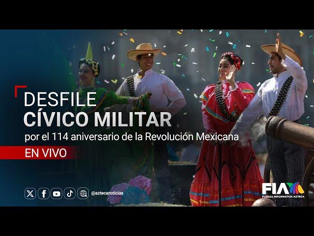 EN VIVO  | Desfile Cívico Militar por el 114 aniversario de la Revolución Mexicana. (20/nov/2024)