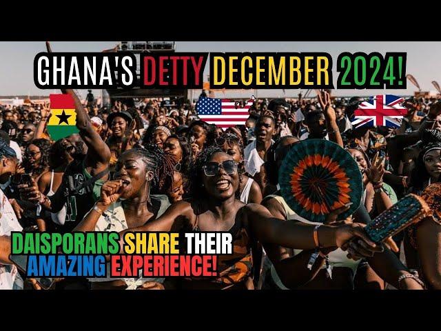 DETTY DECEMBER 2024: GHANA Is Not A REAL Place ||  DAISPORANS Share EXPERIENCES || Kamma Dyn