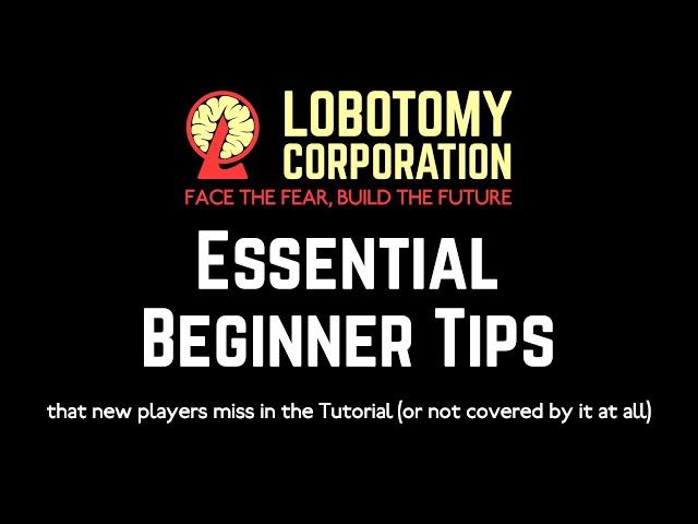 Lobotomy Corporation - Essential Beginner Tips