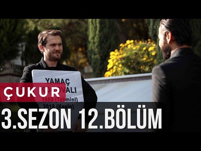 Çukur 3.Sezon 12.Bölüm