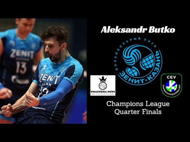 Aleksandr Butko - Champions League Quarterfinals 2021 - Zenit-Kazan vs PGE Skra Bełchatów - All Sets