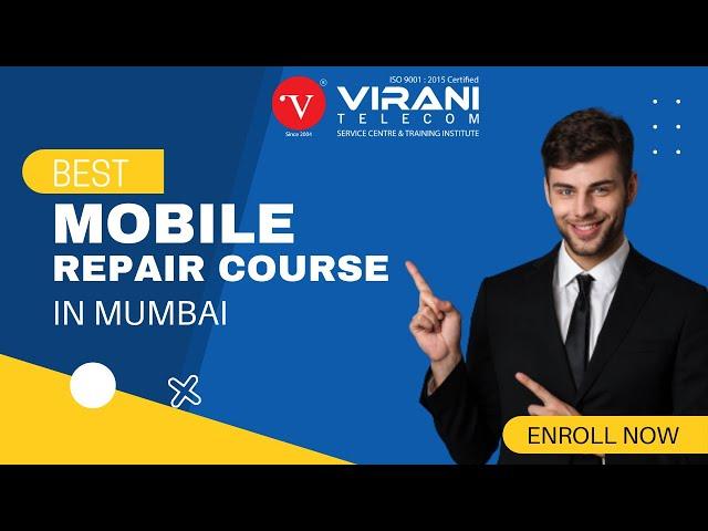 Virani Telecom | Best Mobile Repair Course in Mumbai