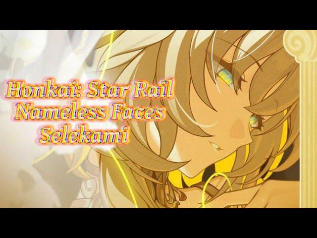 Honkai: Star Rail - Nameless Faces (Selekami)