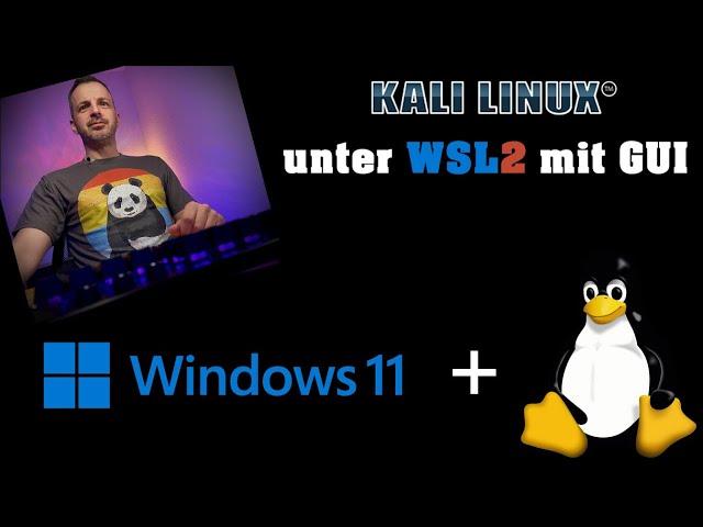 Kali Linux unter WSL2 mit GUI installieren