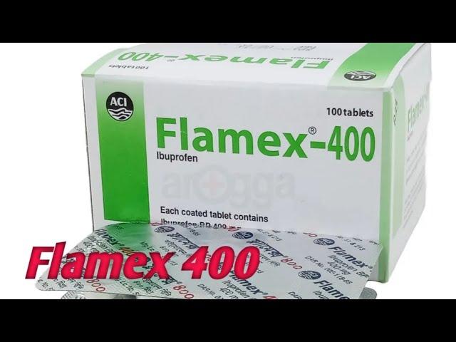 Flamex - 400 | ( Ibuprofen ) | কাজ  | খাবার নিয়ম  |