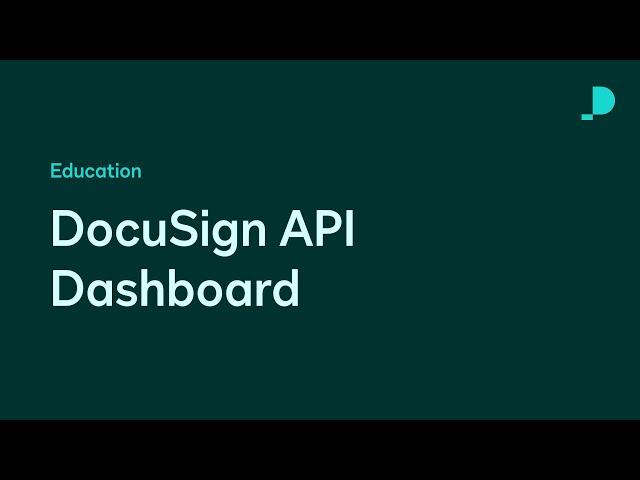 DocuSign API Dashboard | Developer Education