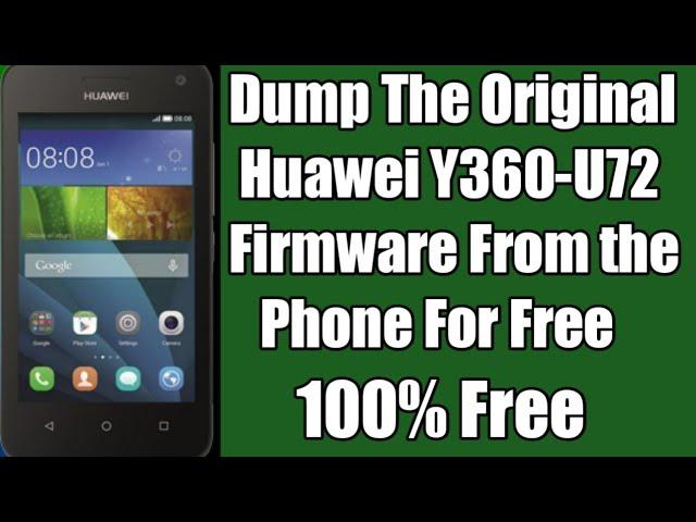 How to Dump Huawei Y360-U72 Firmware | Como fazer Backup do Firmware de Huawei Y360-U72