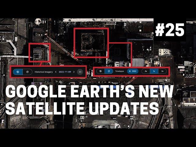 OSINT At Home #25 - How to Use Google Earth's New Historical Satellite Features