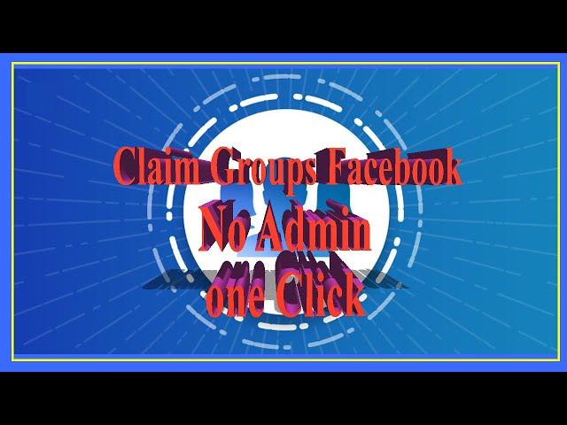 How To Claim Facebook Group Admin Role Without Admin? [in 2023]