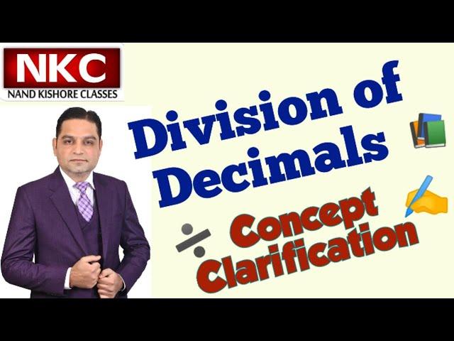 Division of Decimals | Solve with easy way | Concept Clarification