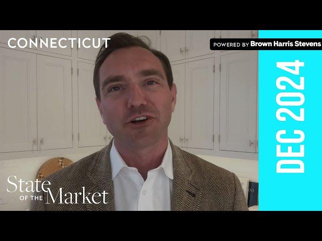 Connecticut State of the Market with Chris Halstead - December 2024