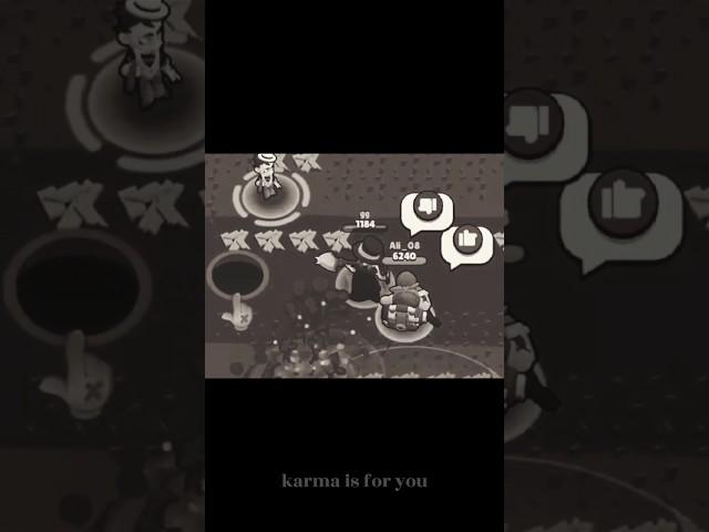  KARMA is for you #brawlstars 