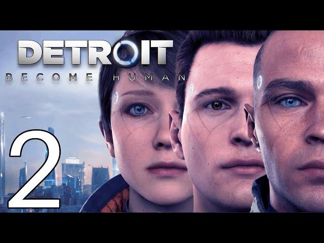 Detroit: Become Human #2 | Первый раз | Стрим