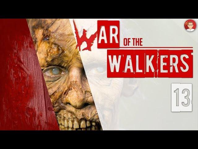 War of the Walkers [13] 7DtD ► Тринадцатый выпуск. Круговерть смертей.