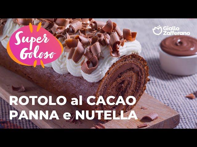 ROTOLO al CACAO con PANNA e NUTELLA - la RICETTA PERFETTA per i VERI GOLOSI