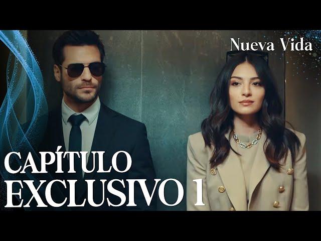 Nueva Vida | Yeni Hayat - Capítulo Exclusivo 1