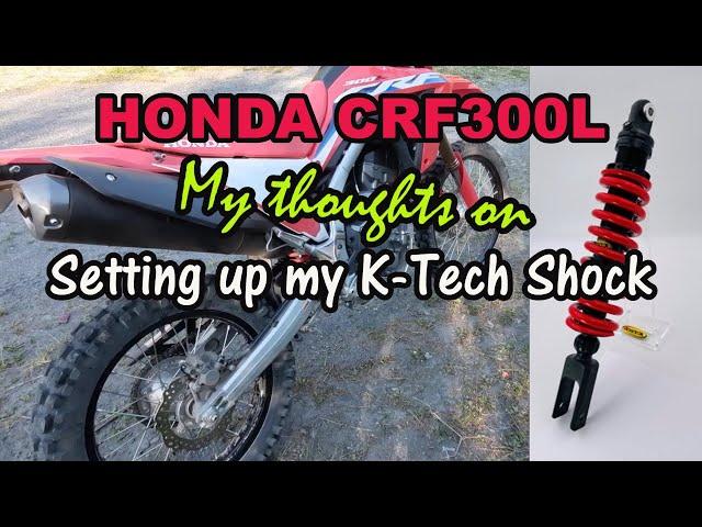 SETTING UP MY K-TECH SHOCK - HONDA CRF300L