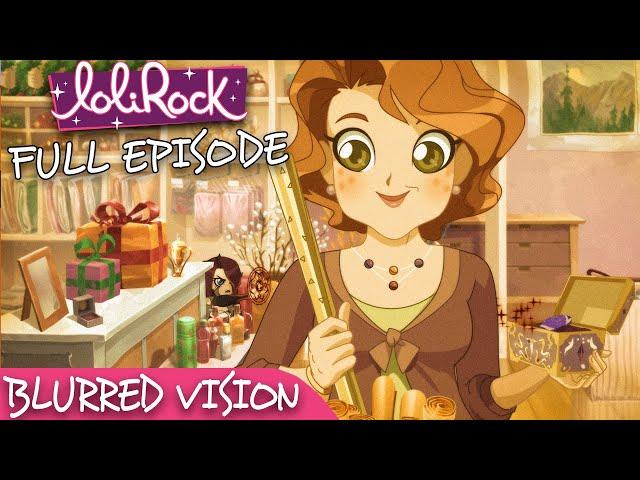 LoliRock : Season 2, Episode 6 - Blurred Vision  FULL EPISODE! 