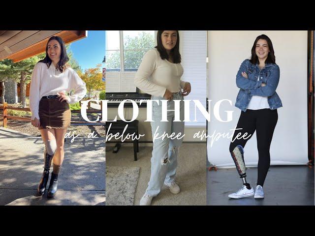 Clothing as a Below Knee Amputee