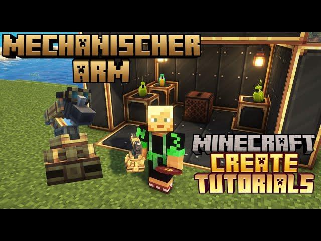 Mechanischer Arm in Minecraft? - Create mod Tutorials - [modded Minecraft für Anfänger] Ep012