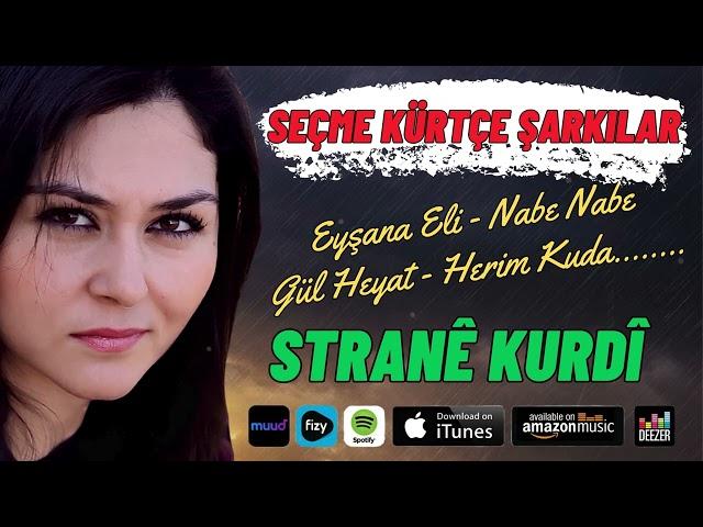 1 Saat Karışık Kürtçe Strane Kurdi...!!! Kürtçe Çok Dertli...!!!