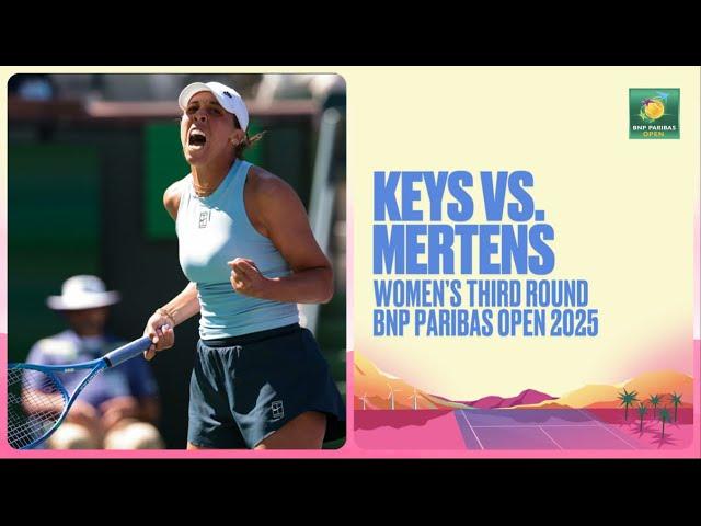 Madison Keys vs. Elise Mertens Highlights | BNP Paribas Open 2025