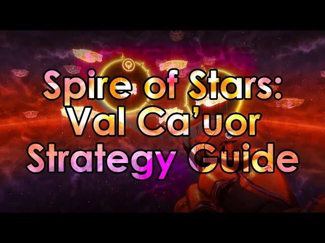 Destiny 2: Spire of Stars Raid Lair - Val Ca'uor Strategy Guide