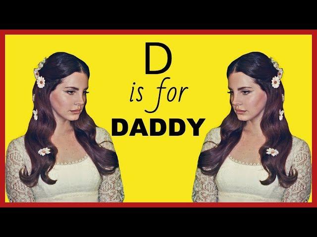 learn the alphabet with Lana Del Rey