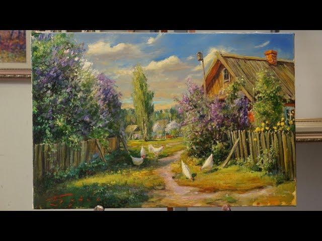 Деревня. Полный видеоурок без сокращений. Живопись маслом. Russian village Oil painting