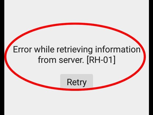 Fix Error while retrieving information from server[RH-01]-Google play store