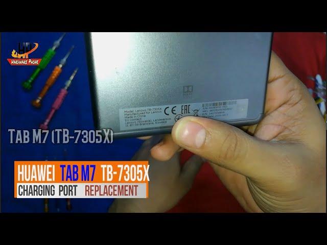 Huawei Tab M7 || Tb 7305x Charging Port Replacement 2020 || By Hardware Phone