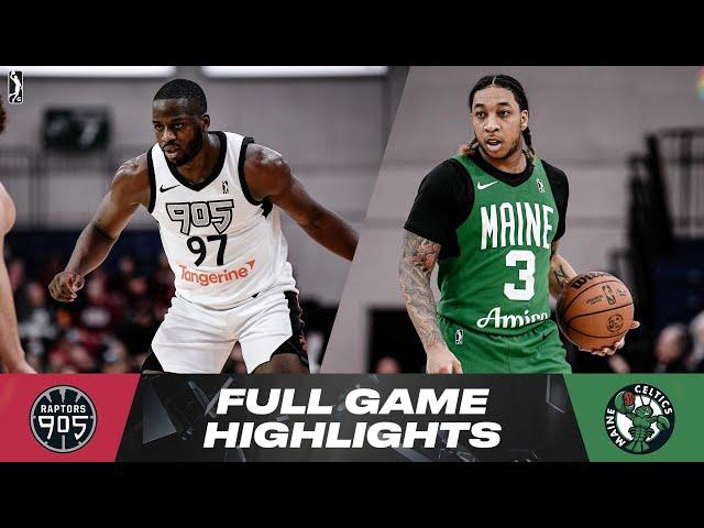 Raptors 905 vs. Maine Celtics - Game Highlights