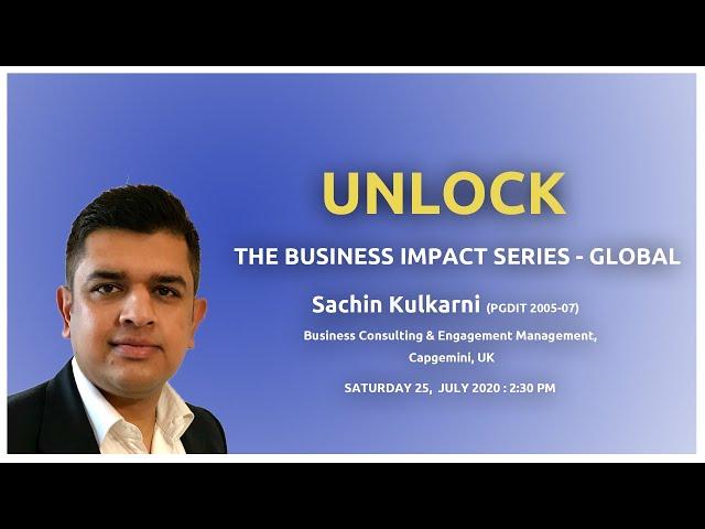 IMDR | Webinar - Unlock, The Business Impact Series - Global | Sachin Kulkarni